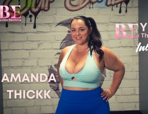 BTV_Amanda_Thickk_Interview