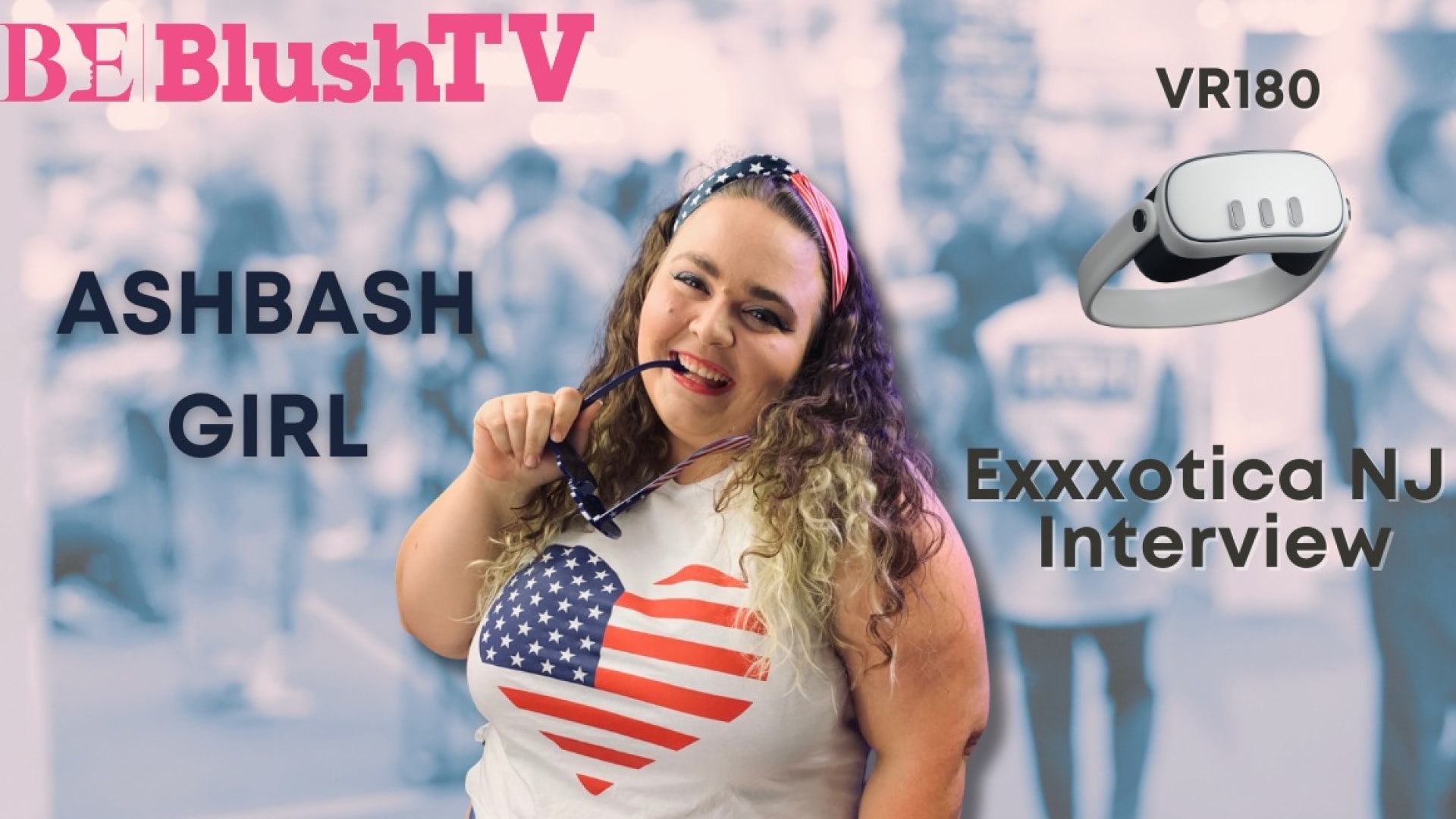 Blushtv - Ashbashgirl Interview