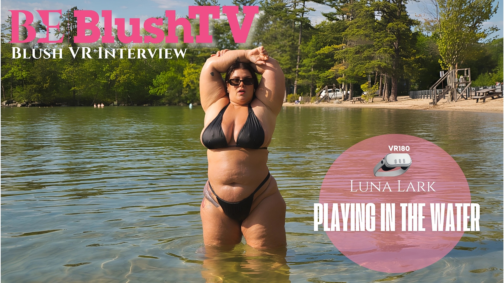 Blushtv - Luna Lark Interview At The Lake